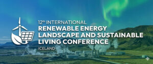 International Renewable Energy Landscape and Sustainable Living Conference