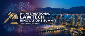 9th International LawTech Innovations Summit