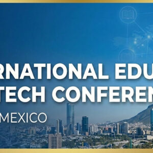 7th International Education and EdTech Conference
