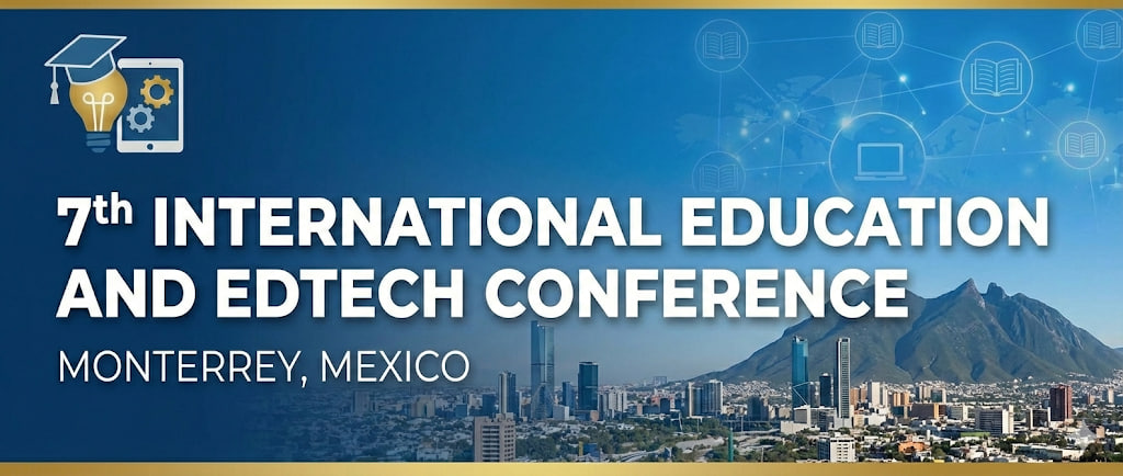 7th International Education and EdTech Conference