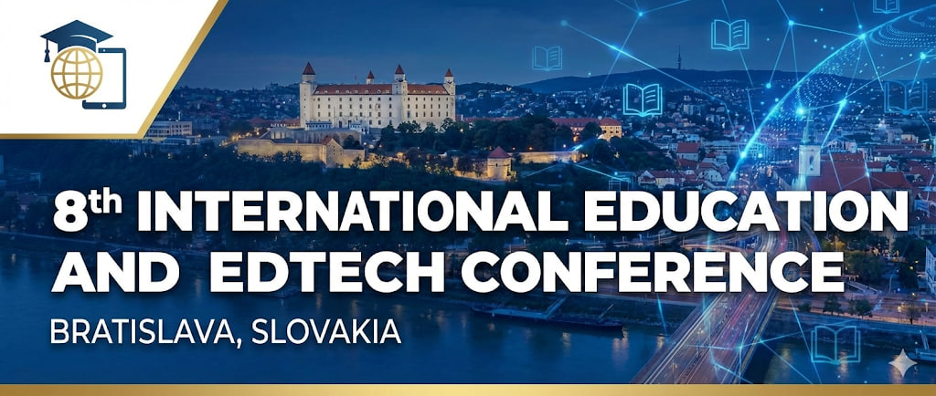 8th International Education and EdTech Conference